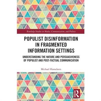 Populist Disinformation in Fragmented Information Settings