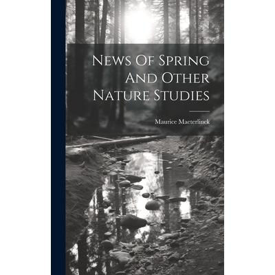 News Of Spring And Other Nature Studies