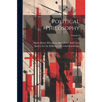 Political Philosophy; Volume 2