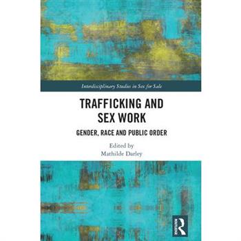 Trafficking and Sex Work