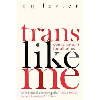 Trans Like Me