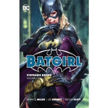 Batgirl: Stephanie Brown Vol. 1 (New Edition)