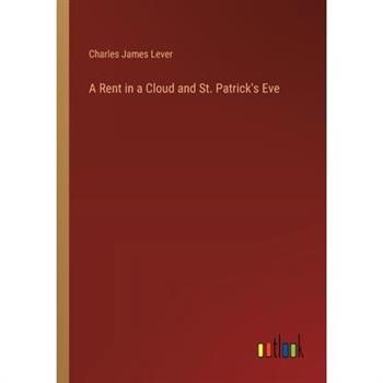 A Rent in a Cloud and St. Patrick's Eve