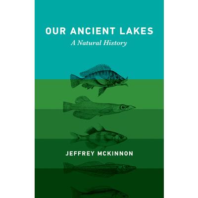Our Ancient Lakes
