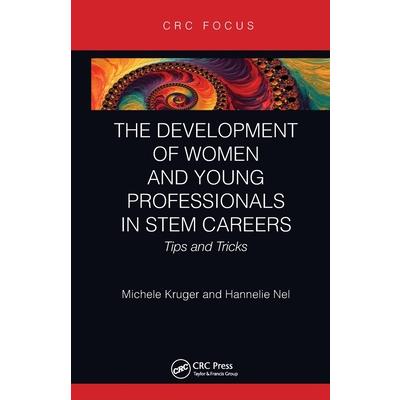 The Development of Women and Young Professionals in Stem Careers