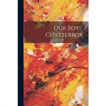 Our Boys' Chatterbox