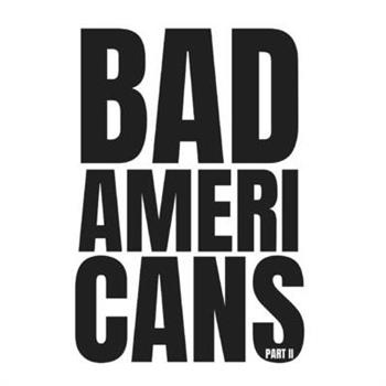 Bad Americans