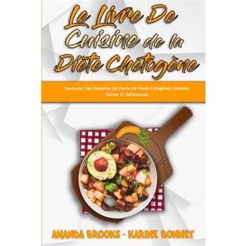 Le Livre De Cuisine De La Di癡te Chetog癡ne