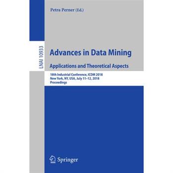 Advances in Data Mining. Applications and Theoretical Aspects