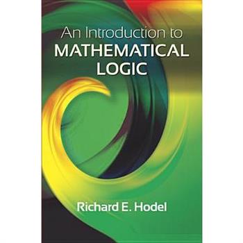 An Introduction to Mathematical Logic