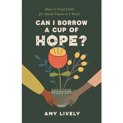 Can I Borrow a Cup of Hope?