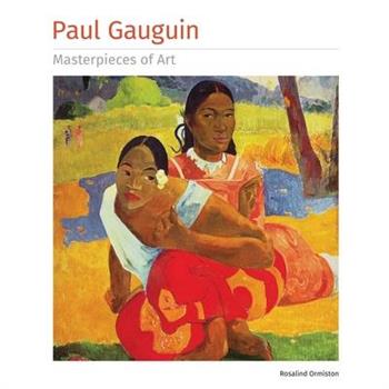 Paul Gauguin Masterpieces of Art