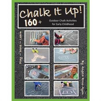 Chalk It Up! Over 160 Ideas