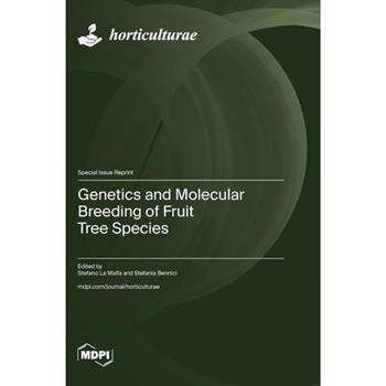 Genetics and Molecular Breeding of Fruit Tree Species