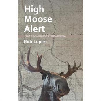 High Moose Alert