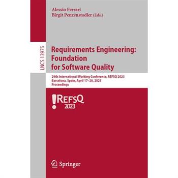 Requirements Engineering: Foundation for Software Quality