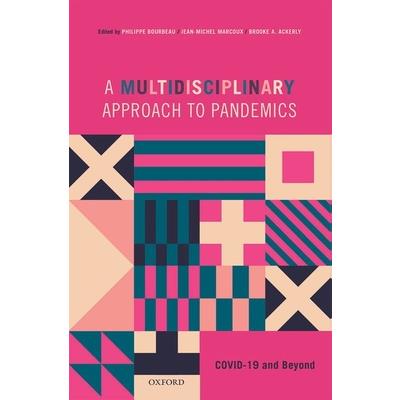 A Multidisciplinary Approach to Pandemics