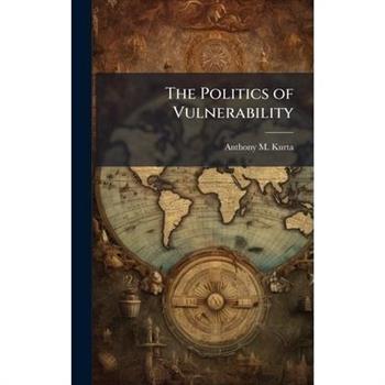 The Politics of Vulnerability