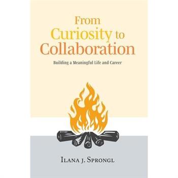 From Curiosity to Collaboration