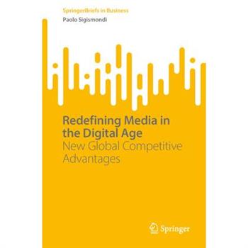 Redefining Media in the Digital Age