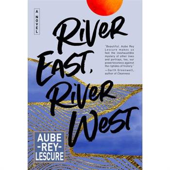 River East, River West