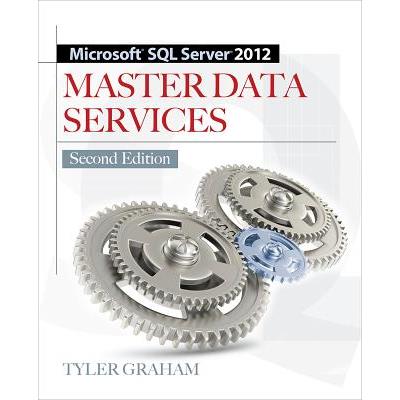 Microsoft SQL Server 2012 Master Data Services