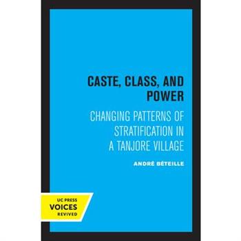 Caste, Class, and Power