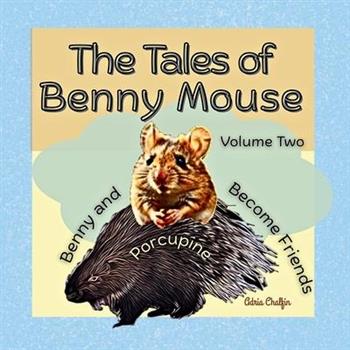 The Tales of Benny Mouse Volume Two