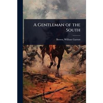 A Gentleman of the South