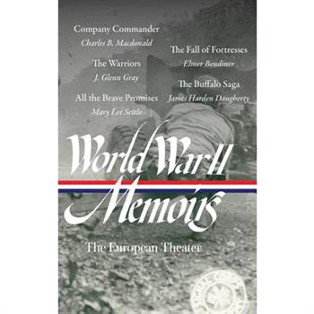 World War II Memoirs: The European Theater (Loa #385)