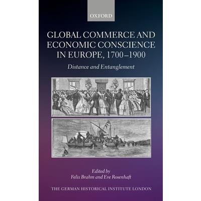 Global Commerce and Economic Conscience in Europe, 1700-1900