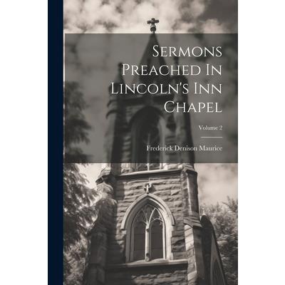 Sermons Preached In Lincoln's Inn Chapel; Volume 2