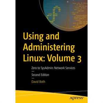 Using and Administering Linux: Volume 3