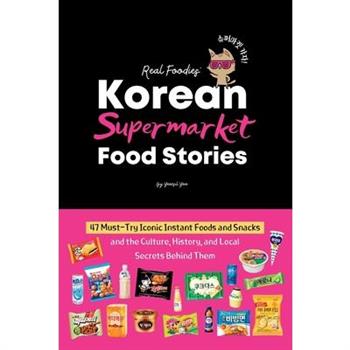 Korean Supermarket Food Stories