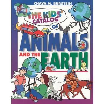 The Kids’ Catalog of Animals And the Earth