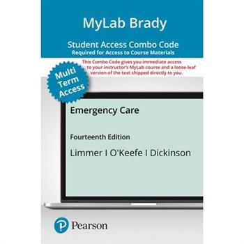 Mylab Brady with Pearson Etext -- Combo Access Card -- For Emergency Care