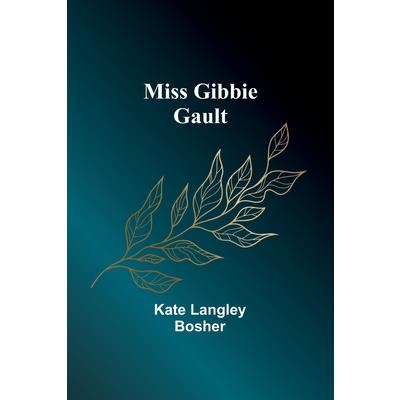 Miss Gibbie Gault