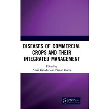 Diseases of Commercial Crops and Their Integrated Management