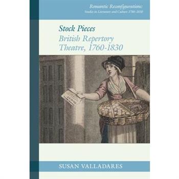 Stock Pieces: British Repertory Theatre, 1760-1830