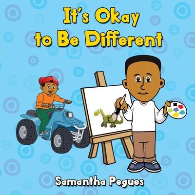 It`s Okay to Be Different