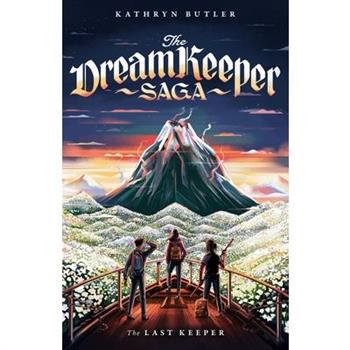 The Last Keeper (the Dream Keeper Saga Book 5), Volume 5