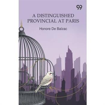 A Distinguished Provincial At Paris