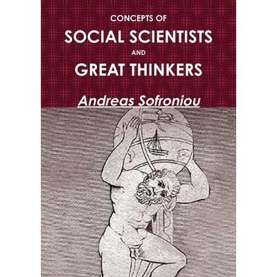 Concepts of Social Scientists and Great Thinkers