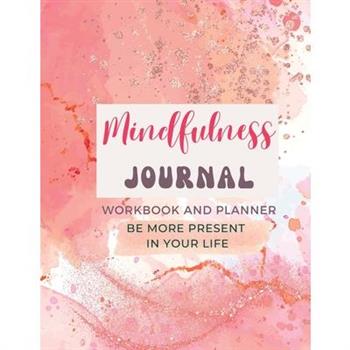Mindfulness Journal and Workbook for Women - with 50 journal prompts