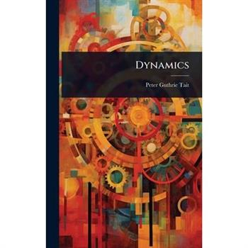 Dynamics