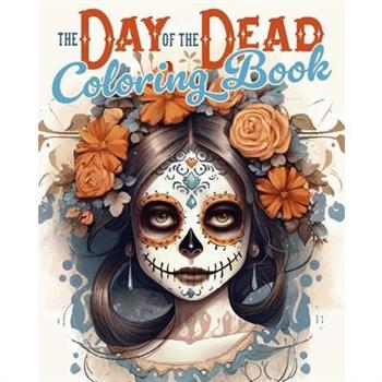 The Day of the Dead Coloring Book