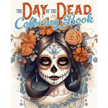 The Day of the Dead Coloring Book