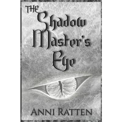 The Shadow Master’s Eye