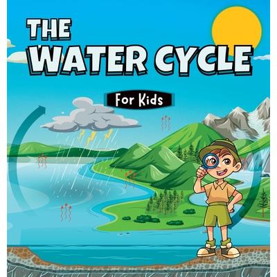 The Water Cycle for Kids