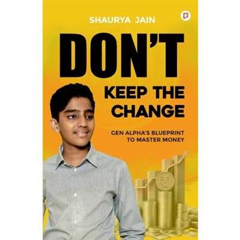 Don't Keep the Change